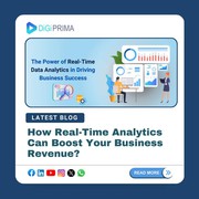 Get Instant Insights with Real-Time Analytics by Digiprima Technologie